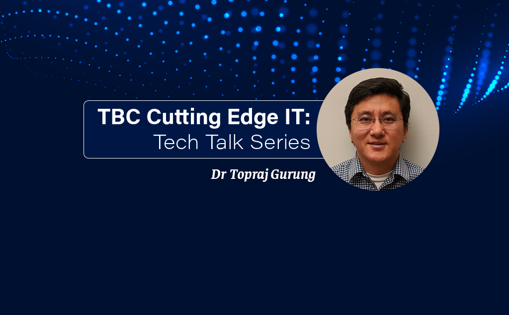 TBC Cutting Edge IT | Tech Talk Series: Back to the Basics